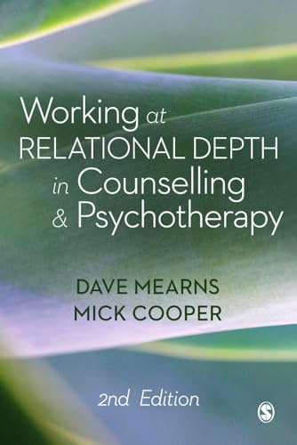 Working at Relational Depth in Counselling and Psychotherapy von Sage Publications